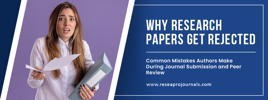 Common Research Paper Rejection Reasons: Avoid Manuscript Rejection