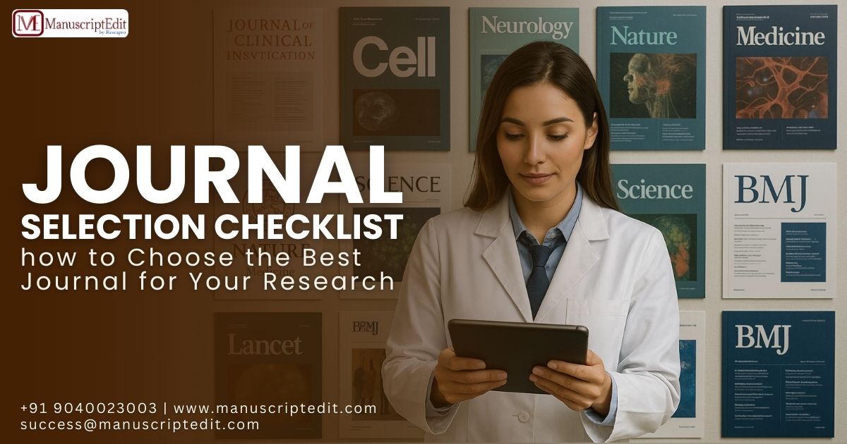 Journal Selection Checklist | How to Choose the Best Journal for Your Research