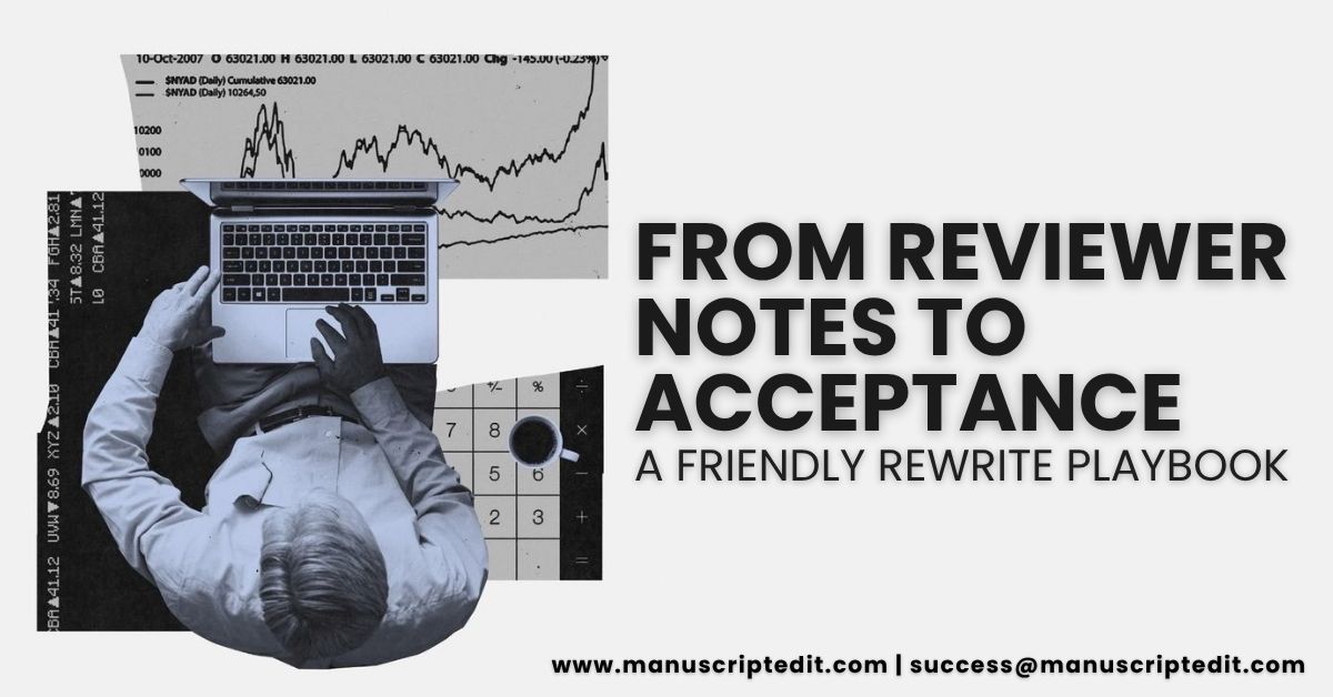 From Reviewer Notes to Acceptance: A Friendly Rewrite Playbook